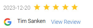 5 Star Google Review by Tim